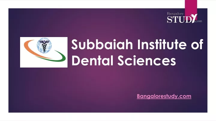 subbaiah institute of dental sciences