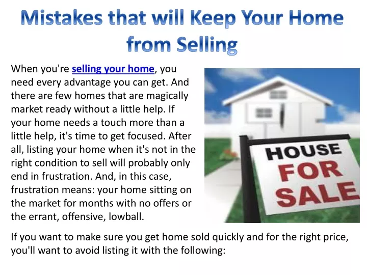 mistakes that will keep your home from selling