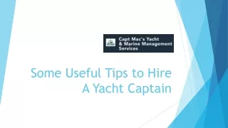 Useful Tips For Hire A Yacht Captain | Capt Mac Marine