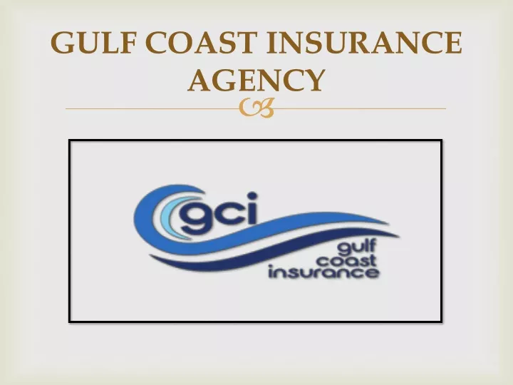 gulf coast insurance agency