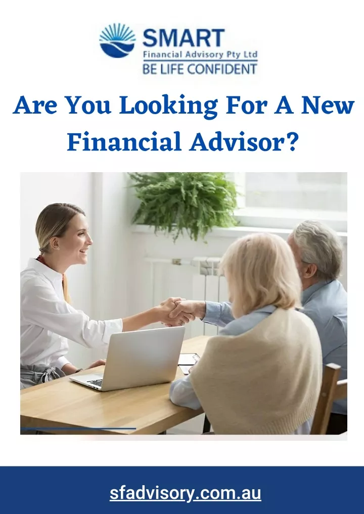 are you looking for a new financial advisor