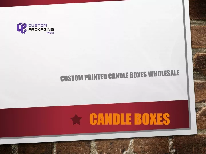 candle boxes