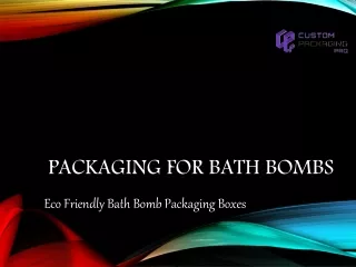 packaging for bath bombs