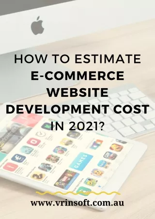 How to Estimate E-commerce Website Development cost in 2021?