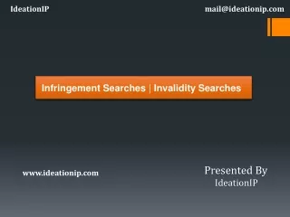 Infringement Searches | Invalidity Searches