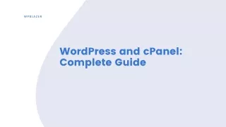 WordPress and cPanel: Complete Guide for WordPress Developers