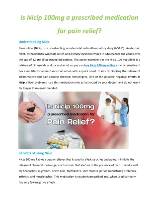 Is Nicip 100mg a prescribed medication for pain relief?