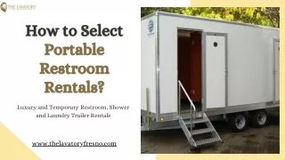 How to Select Portable Restroom Rentals