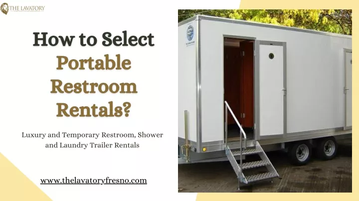 luxury and temporary restroom shower and laundry