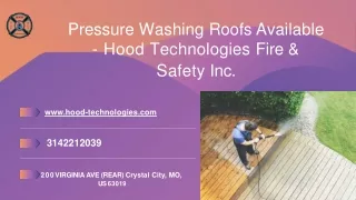 Pressure Washing Roofs Available - Hood Technologies Fire & Safety Inc.-converted