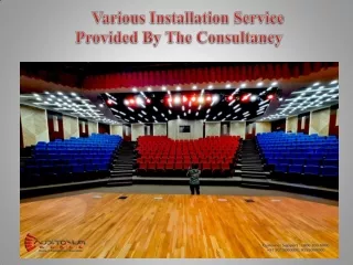 Various Installation Service Provided By The Consultancy