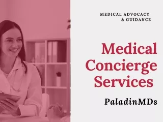 A Complete Note On Concierge Services | PaladinMDs