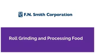 roll grinding and processing food