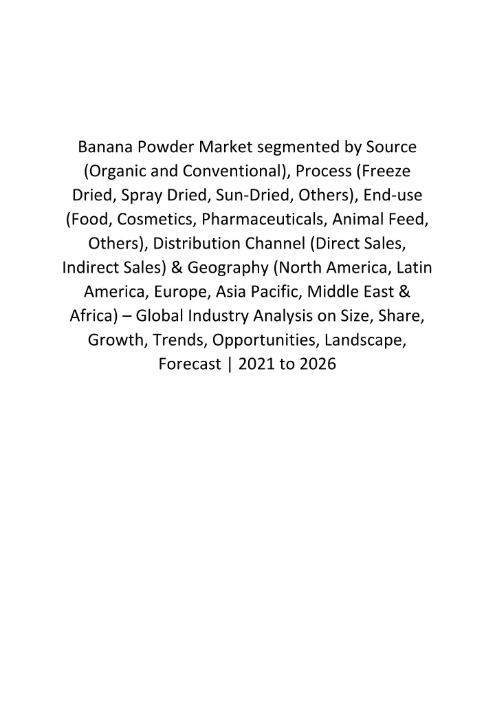 banana powder market segmented by source organic