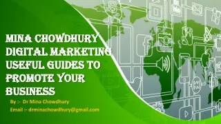 #Mina_Chowdhury Digital Marketing Useful Guides To Promote Your Business