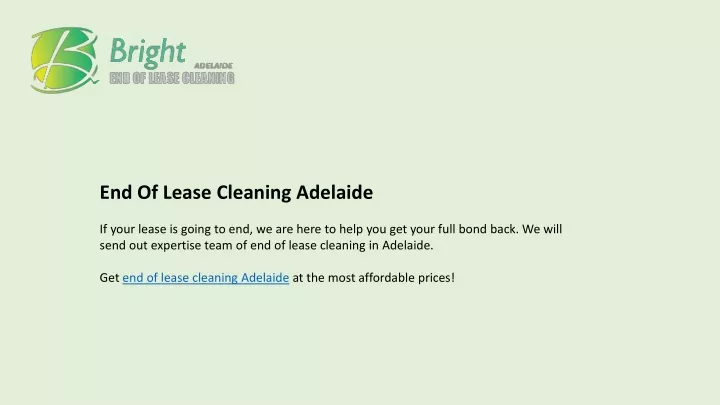 end of lease cleaning adelaide if your lease