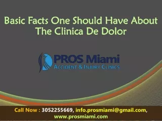 Basic Facts One Should Have About The Clinica De Dolor