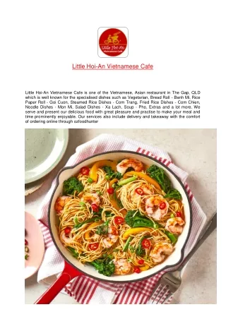 5% Off - Little Hoi-An Vietnamese Cafe menu - The Gap Delivery, QLD