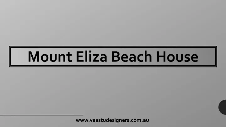 mount eliza beach house