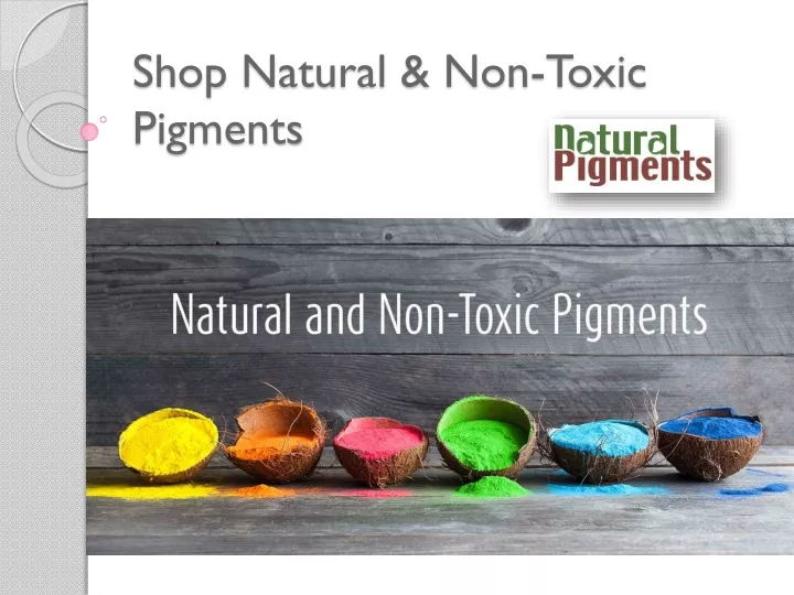 shop natural non toxic pigments