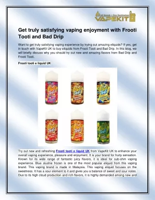 get truly satisfying vaping enjoyment with frooti