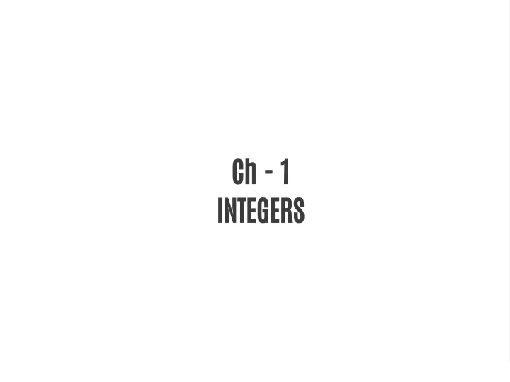 ch 1 integers