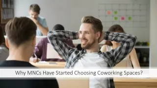 Why MNCs Have Started Choosing Coworking Spaces