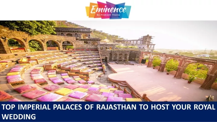 top imperial palaces of rajasthan to host your