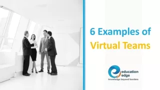 6 examples of virtual teams