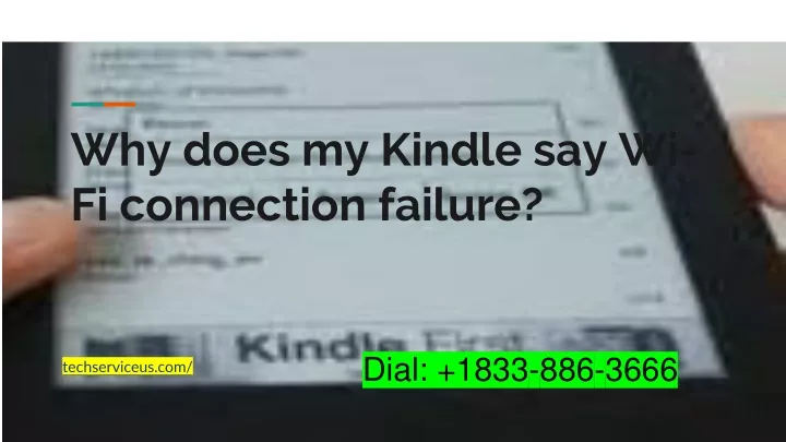 why does my kindle say wi fi connection failure