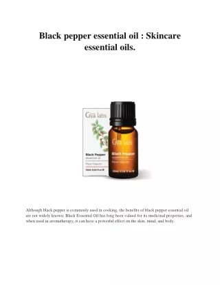 Black pepper essential oil  :Skincare essential oils.