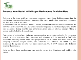 Enhance Your Health With Proper Medications Available Here.