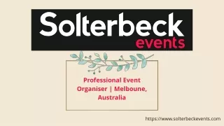Professional Event Management Company Melbourne - Solterbeck Events