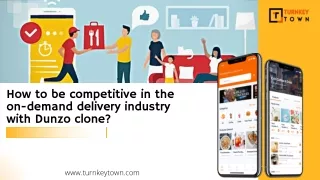 How to be competitive in the on-demand delivery industry with Dunzo clone