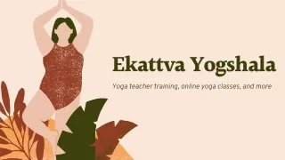 Yoga Teacher Training School and Online Academy in India: Corporate Presentation