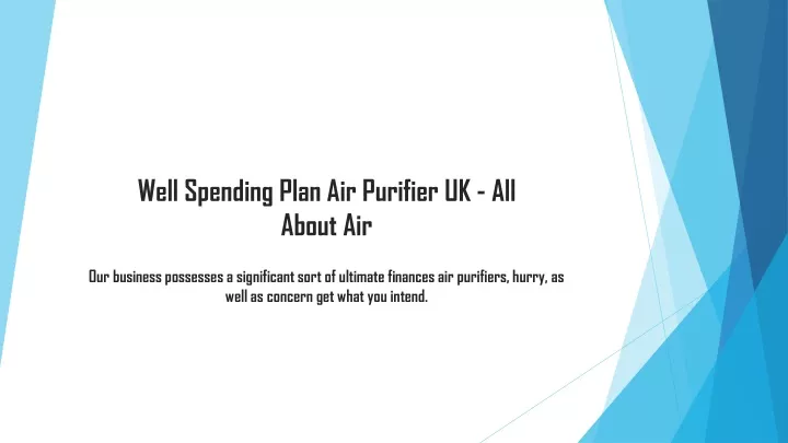 well spending plan air purifier uk all about air