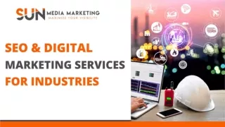 SEO & Digital Marketing Services For Industries | Sun Media Marketing