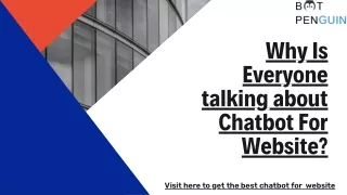 Why everyone is talking about chatbot for website