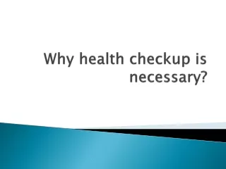 why health checkup is necessary