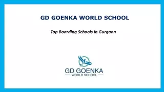 Top Boarding Schools in Gurgaon - GD Goenka World School