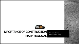 Importance of Construction Trash Removal