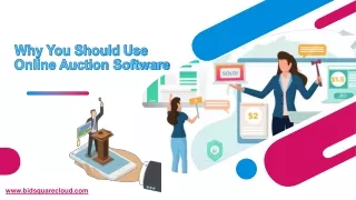 Why You Should Use Online Auction Software
