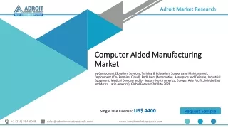 Computer Aided Manufacturing Market Emerging Trends, Global Demand and Business