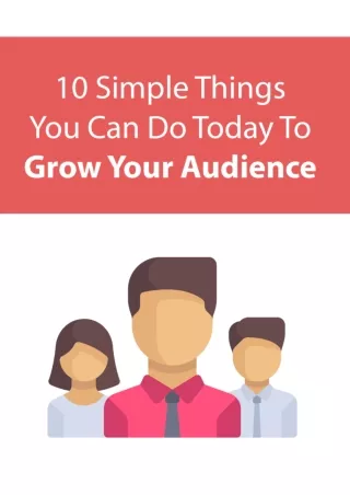10_Simple_Things_You_Can_Do_Today_to_Grow_Your_Audience