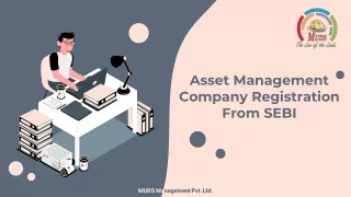 Asset Management Company Registration From SEBI - Muds Management
