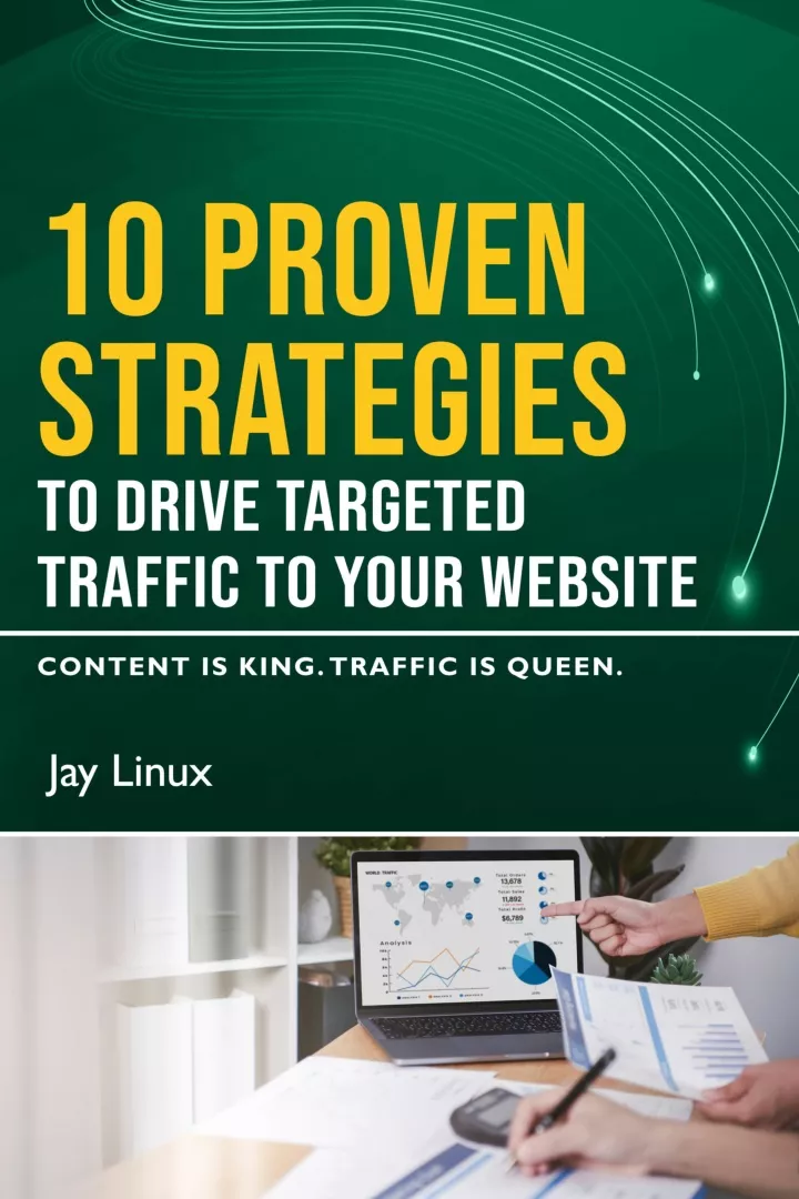 10 proven strategies to drive targeted traffic