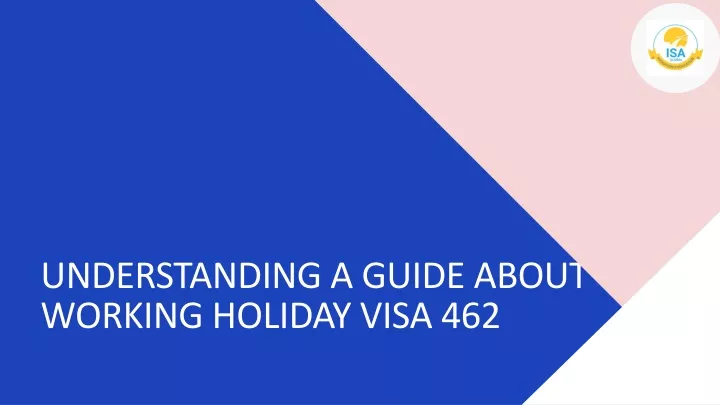 understanding a guide about working holiday visa