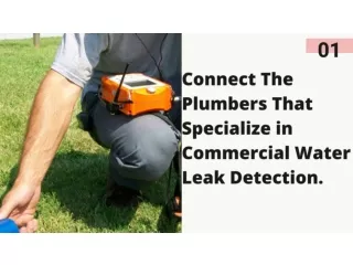 Connect The Plumbers That Specialize in Commercial Water Leak Detection.