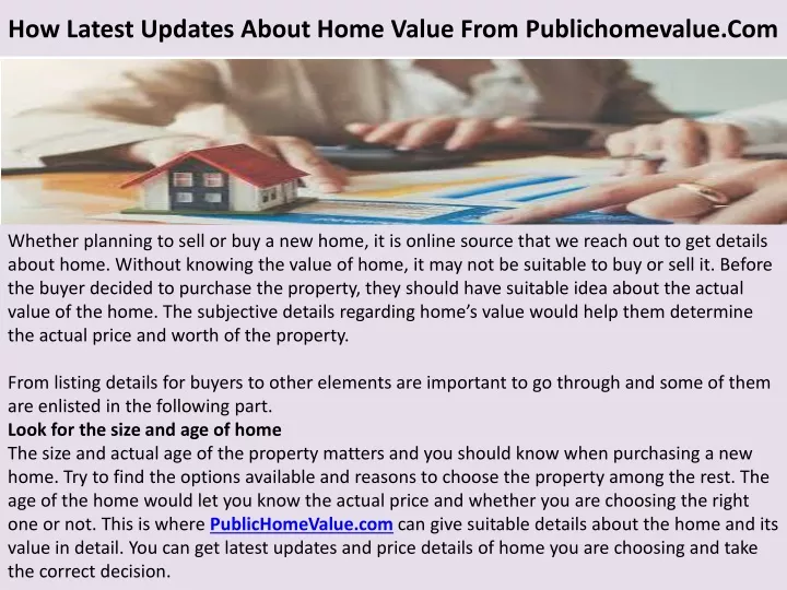 how latest updates about home value from publichomevalue com