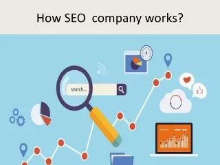 How SEO  company works slide share